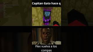 Capitan Gato Hace Q Flex Vuelva A Los Compas