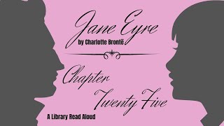 'Jane Eyre' Chapter Twenty Five