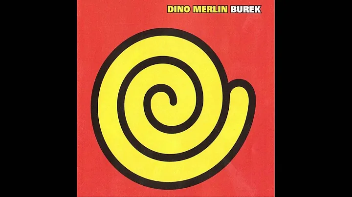 Dino Merlin - Burek