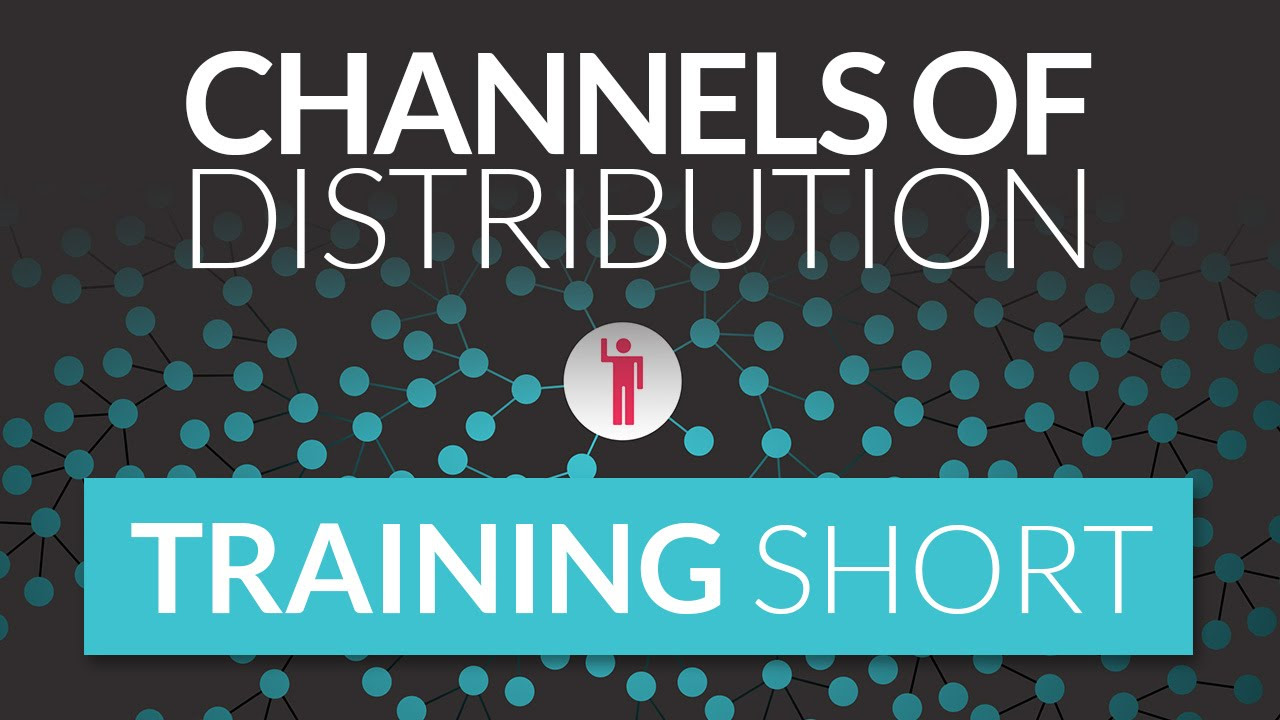 distribution channel คือ  New Update  Short: What are Channels of Distribution