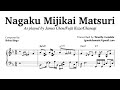 Nagaku Mijikai Matsuri (長く短い祭)| Piano Transcription