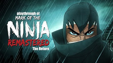 Mark of the Ninja: Remastered (PC) The Return playthrough part 12