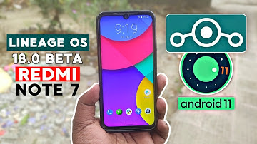 Install LineageOS 18.0 Beta - Android 11 ft. Redmi Note 7 😃