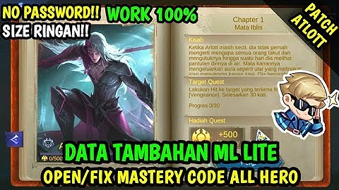 Data Open Mastery Code All Hero Patch Arlott | Data Tambahan ml lite