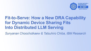 Fit-to-Serve: How a New DRA Capability for Dynamic Device... Sunyanan Choochotkaew & Tatsuhiro Chiba