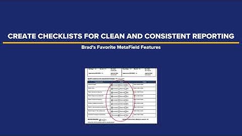 Create Checklists For Clean & Consistent Reporting | Brad