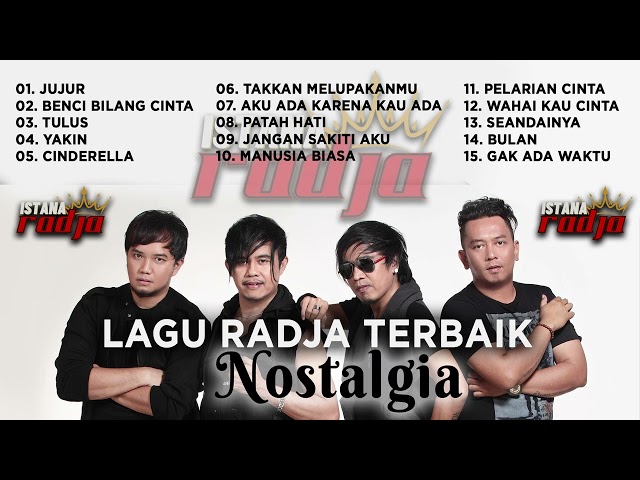 Radja | Full Album ( 15 Lagu Hits Terbaik Tahun 2000an ) Tanpa Iklan Nostalgia Lagu Radja class=