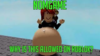 Nomgame Why Is This Vore Game Allowed On Roblox?