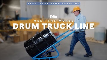 Meet the Morse Drum Truck Line | Safe, Easy Drum Handling