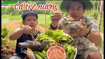 Cá trê nướng chấm mắm gừng món ăn dân dã miền Tây #linhđồngquê