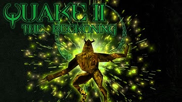 QUAKE 2: The Reckoning | Part 12 | Lighting the Way