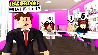 I Became TEACHER POKE.. I KICKED Students With Admin Commands! (Roblox)