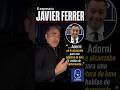 Javier Ferrer: "Adorni, no te alcanza para una billetera de lona y hablas de criptomonedas" - LS