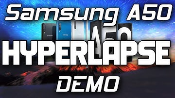Hyperlapse in Samsung A50
