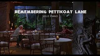 Jurassic Park - Remembering Petticoat Lane (Piano)