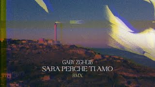 Gaby Zgheib - Sara Perche Ti Amo [RMX] (Official Music Video)