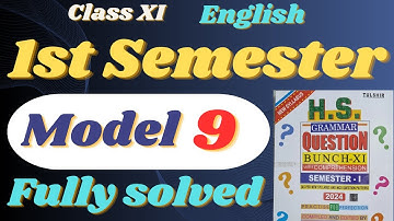Model Set 9 Answers, Class XI Question Bunch solved, Duff & Dutt Class 11, 1st Semester English,