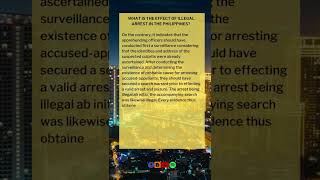 What Is The Effect Of Illegal Arrest In The Philippines Law Requisites Ph