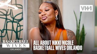 All About Nikki Nicole | Basketball Wives Orlando