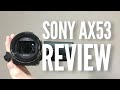 Sony AX53 Review In 2020