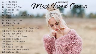 Madilyn Bailey  20 Most Loved Acoustic Covers (compilation)