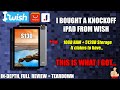 I bought a knockoff iPad from WISH...and this is what I got - In-Depth, Comprehensive Review