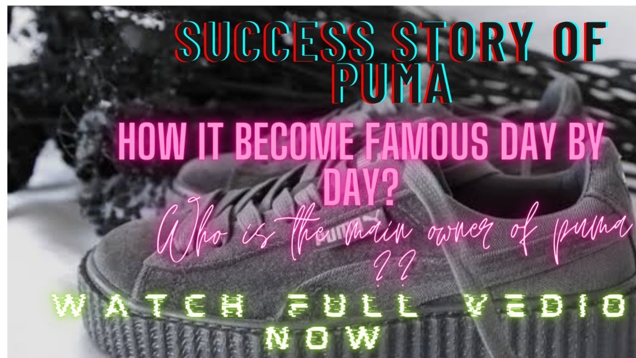 Puma Success Story | Puma story  |  | Top Pop Gyan