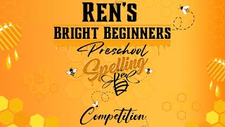 Ren's Bright Beginners Preschool Spelling Bee Competition; Finals