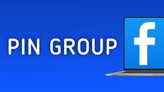 How to Pin Group in Facebook on PC