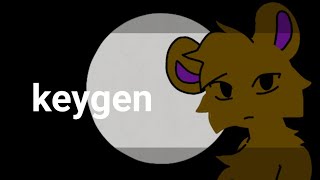 Keygen meme || FlipaClip (FW)