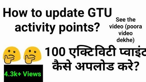How to Upload 100 activity points in GTU portal ? |  In Hindi | 100 Activity Point | GTU