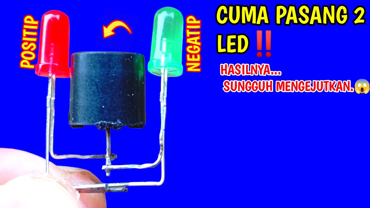 SETELAH NONTON‼️PASTI GA NYANGKA BISA SECANGGIH INI CUMA PASANG 2 LED