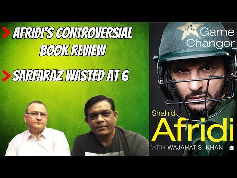 Afridi's Controversial Book Review | Sarfaraz Wasted At 6 | Caught Behind