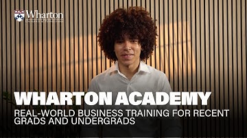 Launch Your Career with Wharton Academy | Designed for Recent Grads and Undergrads