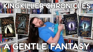 The Kingkiller Chronicles - A Gentle Fantasy
