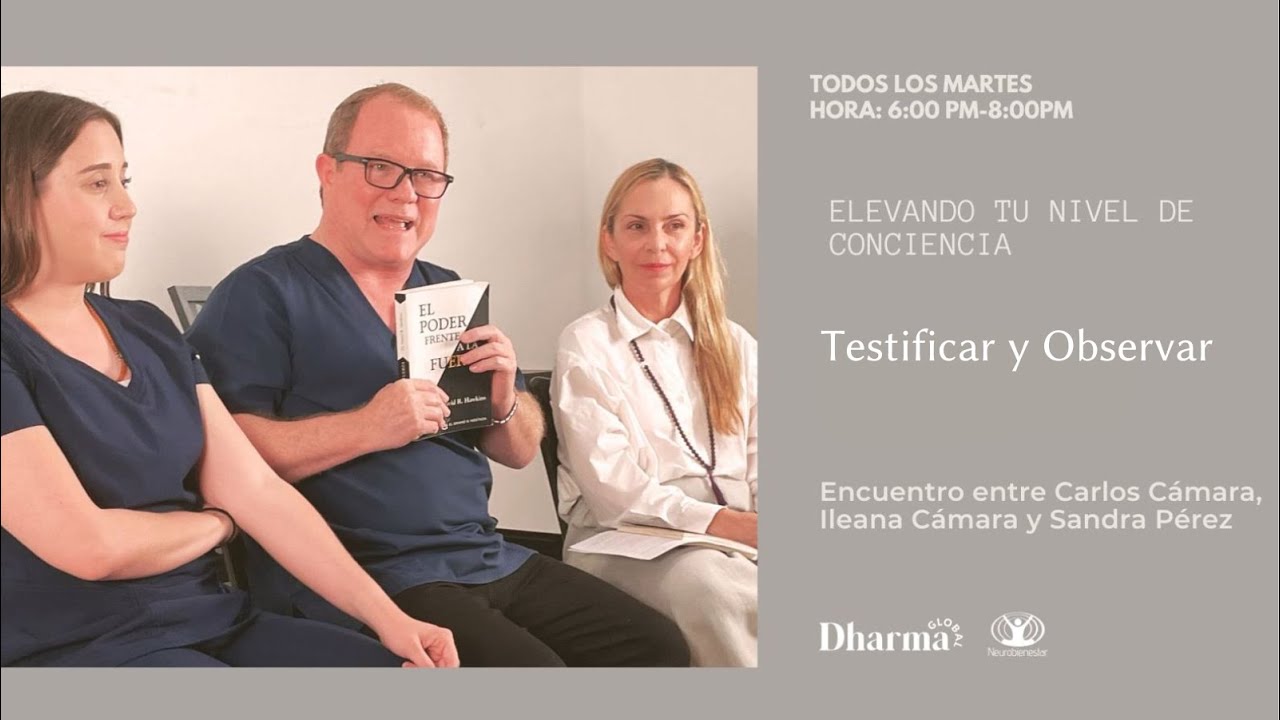 Elevando los niveles de conciencia: Testificar y observar - YouTube