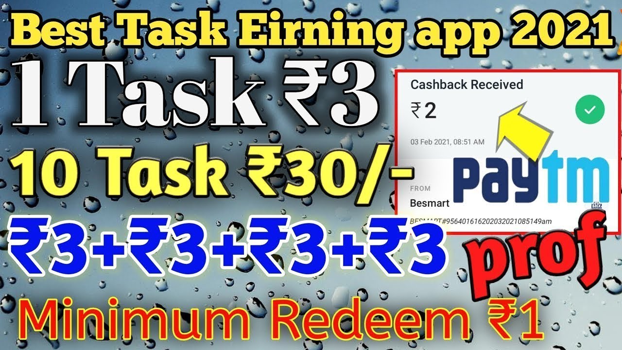 Best task earning app 2021| minimum redeem 1 rupees paytm cash instant |payment proof earning app 💸💸