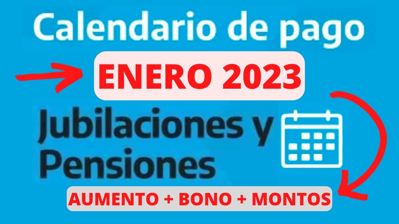 📅 FECHAS de COBRO y MONTOS DETALLADOS 💰 ENERO 2023 💰 BONO EXTRA 💰 ...