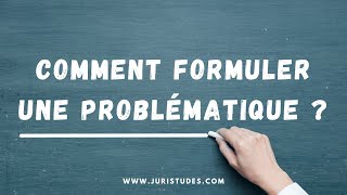 Comment formuler une problématique ? (dissertation, travail de fin d'études, mémoire, thèse)