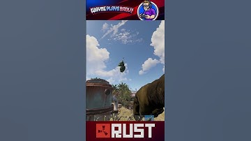 Chad: Wayne Plays #RUST (Badly) #shorts