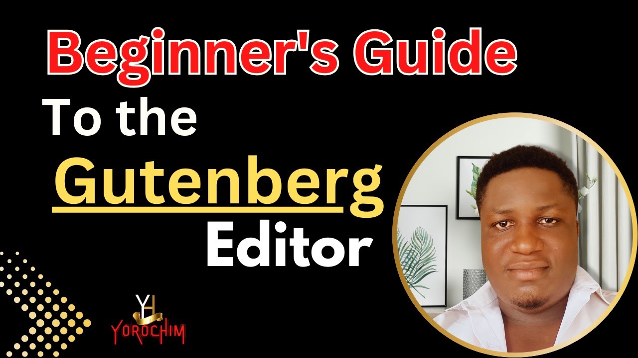 WordPress Design for Beginners: Complete Guide to the Gutenberg Editor ...