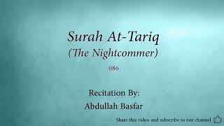 Surah 086  At Tariq The Nightcommer Abdullah Basfar