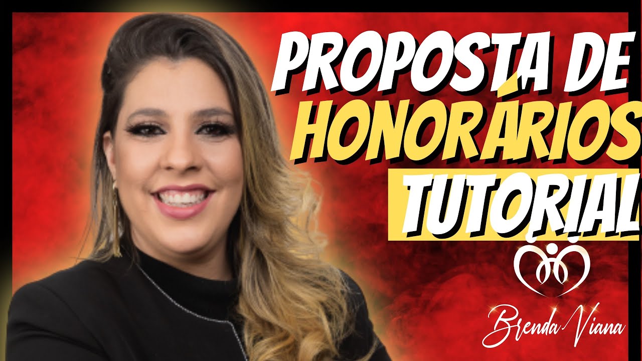 COMO ELABORAR PROPOSTA DE HONORÁRIOS ADVOCATÍCIOS