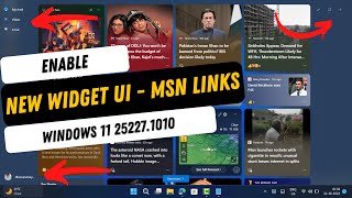 How to Enable New Widget UI with MSN Side links in Windows 11- 25227