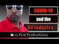 Coronavirus vs DJs | COVID-19 and the DJ Industry