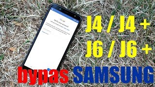 How To Byp Frp Samsung Galaxy J4J400 J4J415 J6J600 J6J605 Android 8.1