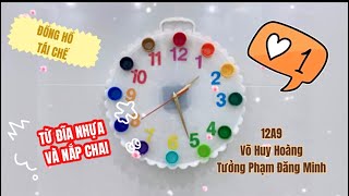 Top 11 cách làm đồng hồ từ nắp chai mới nhất năm 2022