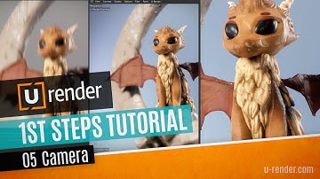 Camera - U-RENDER First Steps