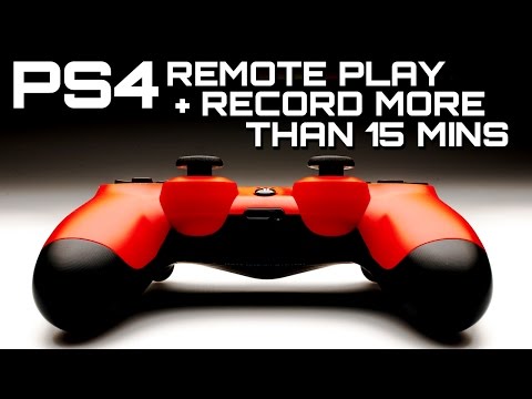 PS4 Remote Play + Record More than 15 Minutes | TheBrokenMachine