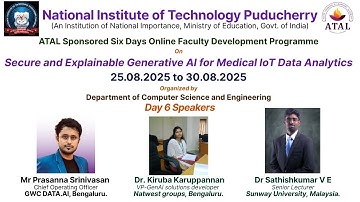 NITPY: ATAL Online FDP: Day 6: Secure and Explainable Generative AI for Medical IoT Data